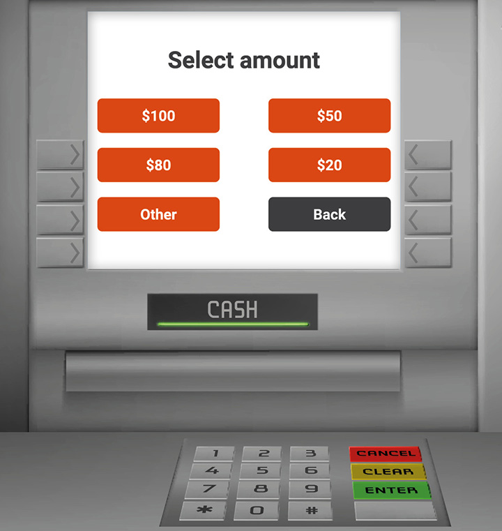 Options to select the amount of cash you wish to withdraw from the ATM